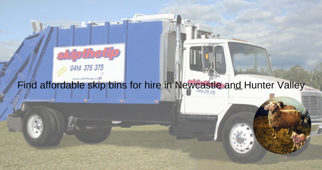 Find affordable skip bins for hire in Newcastle and Hunter Valley